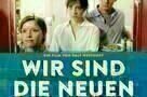Wir Sind die Neuen - Plakat