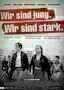 Wir sind jung Wir sind stark - Plakat