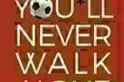You ll Never Walk Alone - Poster