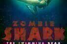 Zombie Shark - The Swimming Dead - Plakat