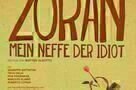Zoran - Mein Neffe der Idiot - Plakat
