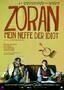 Zoran - Mein Neffe der Idiot - Plakat