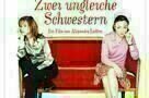 Zwei ungleiche Schwestern - Poster